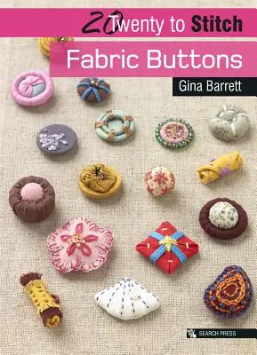 20 to Craft: Botones de tela - 20 to Craft: Fabric Buttons