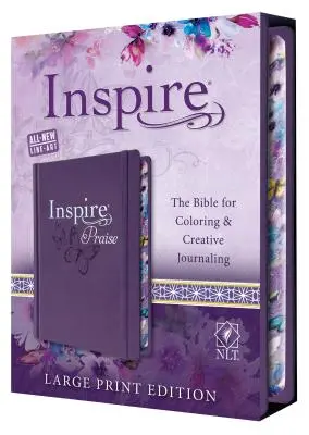 Inspire Praise Bible Large Print NLT: La Biblia para colorear y hacer diarios creativos - Inspire Praise Bible Large Print NLT: The Bible for Coloring & Creative Journaling