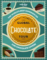 Ruta mundial del chocolate de Lonely Planet 1 - Lonely Planet's Global Chocolate Tour 1