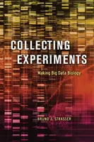 Recopilación de experimentos: Hacer biología de los grandes datos - Collecting Experiments: Making Big Data Biology