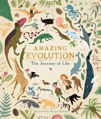 Asombrosa evolución: El viaje de la vida - Amazing Evolution: The Journey of Life