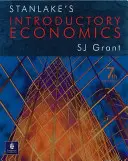 Stanlake's Introductory Economics 7ª Edición - Stanlake's Introductory Economics 7th Edition