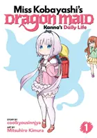 La Doncella Dragón de la Srta. Kobayashi: La vida cotidiana de Kanna Vol. 1 - Miss Kobayashi's Dragon Maid: Kanna's Daily Life Vol. 1