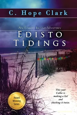 Edisto Tidings: Los Misterios de la Isla Edisto, Libro 6 - Edisto Tidings: The Edisto Island Mysteries, Book 6