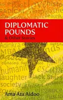 Libras diplomáticas y otros relatos - Diplomatic Pounds and Other Stories