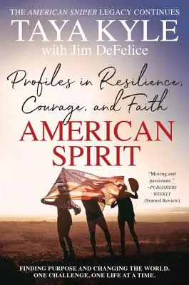 Espíritu americano: Perfiles de resistencia, valor y fe - American Spirit: Profiles in Resilience, Courage, and Faith