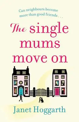 Las madres solteras siguen adelante - The Single Mums Move on