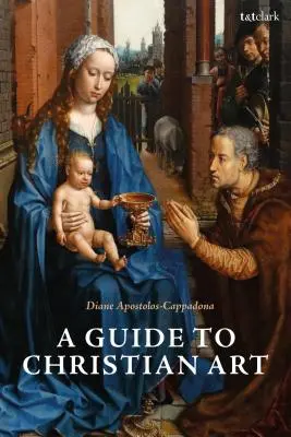 Guía del arte cristiano - A Guide to Christian Art