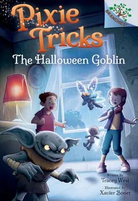 El duende de Halloween: Un libro de ramas (Trucos de duendecillos #4) (Library Edition), 4 - The Halloween Goblin: A Branches Book (Pixie Tricks #4) (Library Edition), 4