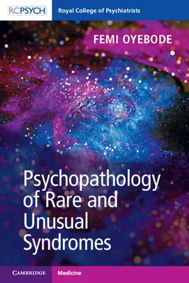 Psicopatología de los Síndromes Raros e Inusuales - Psychopathology of Rare and Unusual Syndromes