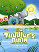 La Biblia del Niño Pequeño - The Toddler's Bible