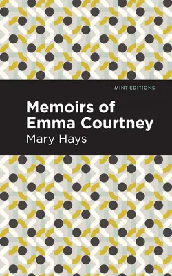 Memorias de Emma Courtney - Memoirs of Emma Courtney