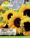 Studio AQA GCSE French Foundation Libro del Alumno - Studio AQA GCSE French Foundation Student Book