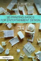 Conceptos básicos de impresión 3D para el diseño de espectáculos - 3D Printing Basics for Entertainment Design