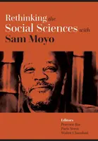 Repensar las ciencias sociales con Sam Moyo - Rethinking the Social Sciences with Sam Moyo