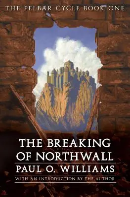 La ruptura de Northwall - The Breaking of Northwall