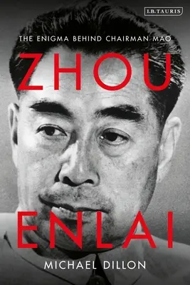Zhou Enlai: El enigma tras el Presidente Mao - Zhou Enlai: The Enigma Behind Chairman Mao