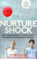 Nurtureshock - Por qué todo lo que pensábamos sobre los niños es erróneo - Nurtureshock - Why Everything We Thought About Children is Wrong