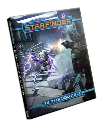 Starfinder Rpg: Revolución Tecnológica - Starfinder Rpg: Tech Revolution