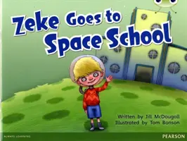 Bug Club Azul A (KS1) Zeke va a la Escuela Espacial 6-pack - Bug Club Blue A (KS1) Zeke Goes to Space School 6-pack