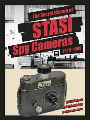 La historia secreta de las cámaras espía de la Stasi: 1950-1990 - The Secret History of Stasi Spy Cameras: 1950-1990