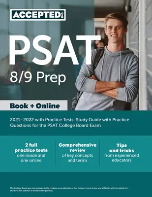 PSAT 8/9 Preparación 2021-2022 con Pruebas de Práctica: Guía de estudio con preguntas de práctica para el examen PSAT del College Board - PSAT 8/9 Prep 2021-2022 with Practice Tests: Study Guide with Practice Questions for the PSAT College Board Exam