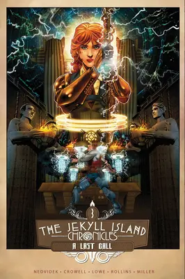 Las Crónicas de la Isla Jekyll (Libro Tres): Una última llamada - The Jekyll Island Chronicles (Book Three): A Last Call