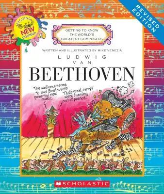 Ludwig Van Beethoven (Edición revisada) (Los mejores compositores del mundo) - Ludwig Van Beethoven (Revised Edition) (Getting to Know the World's Greatest Composers)