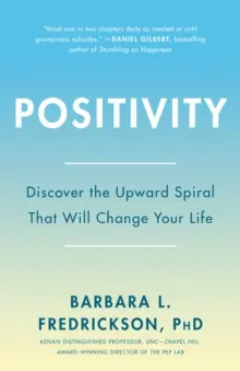 Positividad: Una investigación de primera revela la proporción de 3 a 1 que cambiará tu vida - Positivity: Top-Notch Research Reveals the 3-To-1 Ratio That Will Change Your Life