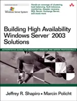 Creación de soluciones de alta disponibilidad para Windows Server 2003 - Building High Availability Windows Server 2003 Solutions