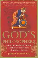 Los filósofos de Dios - Cómo el mundo medieval sentó las bases de la ciencia moderna - God's Philosophers - How the Medieval World Laid the Foundations of Modern Science