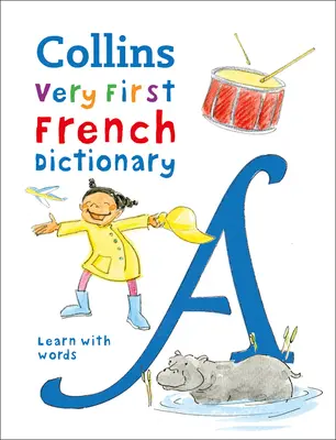 First French Dictionary - 500 primeras palabras para mayores de 5 años - First French Dictionary - 500 First Words for Ages 5+