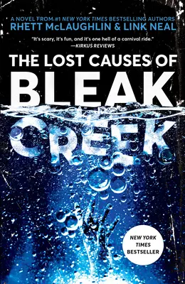 Las causas perdidas de Bleak Creek - The Lost Causes of Bleak Creek