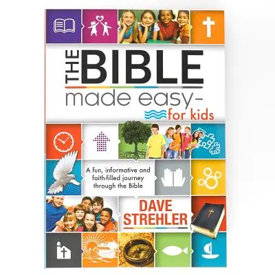 La Biblia fácil para los niños - The Bible Made Easy for Kids