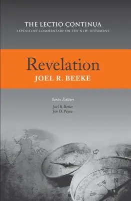 El Apocalipsis: Lectio Continua Comentario expositivo sobre el Nuevo Testamento - Revelation: Lectio Continua Expository Commentary on the New Testament