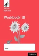 Nelson Spelling Workbook 1B Year 1/P2 (Nivel Rojo) x10 - Nelson Spelling Workbook 1B Year 1/P2 (Red Level) x10