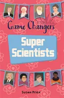 Reading Planet KS2 - Game-Changers: Supercientíficos - Nivel 8: Supernova (Banda Roja+) - Reading Planet KS2 - Game-Changers: Super Scientists - Level 8: Supernova (Red+ band)