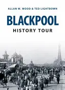 Recorrido por la historia de Blackpool - Blackpool History Tour