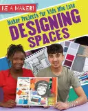 Proyectos Maker para niños a los que les encanta diseñar espacios - Maker Projects for Kids Who Love Designing Spaces