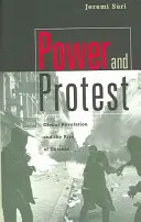 Poder y protesta: La revolución global y el auge de la distensión (revisado) - Power and Protest: Global Revolution and the Rise of Detente (Revised)