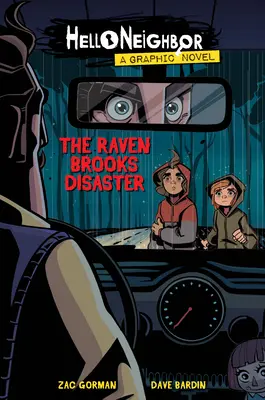 El desastre de Raven Brooks (Hello Neighbor: Novela gráfica nº 2), 2 - The Raven Brooks Disaster (Hello Neighbor: Graphic Novel #2), 2