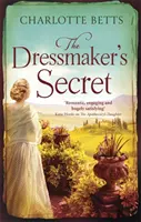 El secreto de la modista - Un romance histórico magníficamente evocador - The Dressmaker's Secret - A gorgeously evocative historical romance