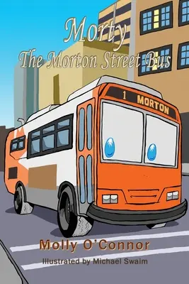 Morty El autobús de la calle Morton - Morty The Morton Street Bus