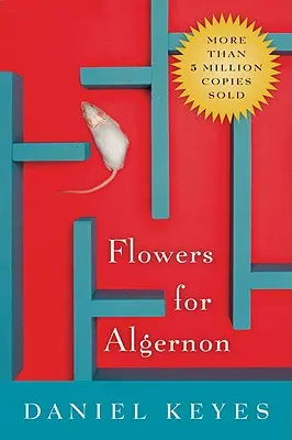 Flores para Algernon - Flowers for Algernon