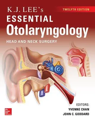 Otorrinolaringología esencial de KJ Lee, 12.ª edición - KJ Lee's Essential Otolaryngology, 12th Edition