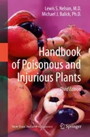 Manual de plantas venenosas y nocivas - Handbook of Poisonous and Injurious Plants