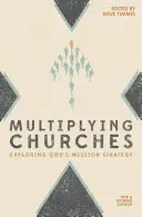 Multiplicando Iglesias: Explorando la estrategia misionera de Dios - Multiplying Churches: Exploring God's Mission Strategy