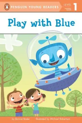 Juega con el azul - Play with Blue