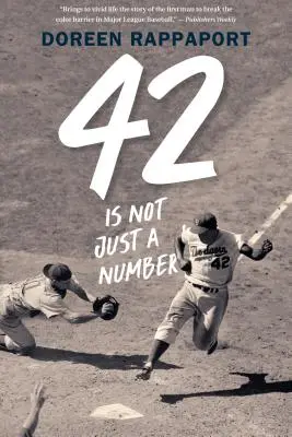 42 no es sólo un número: La odisea de Jackie Robinson, héroe americano - 42 Is Not Just a Number: The Odyssey of Jackie Robinson, American Hero