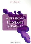 Dominio de la estrategia de finales - Mastering Endgame Strategy